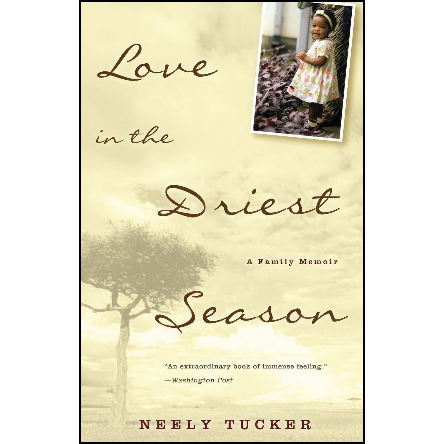 کتاب زبان اصلی Love in the Driest Season اثر Neely Tucker