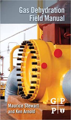  دانلود کتاب Gas Dehydration Field Manual, 2011 - دانلود کتاب های دانشگاهی
