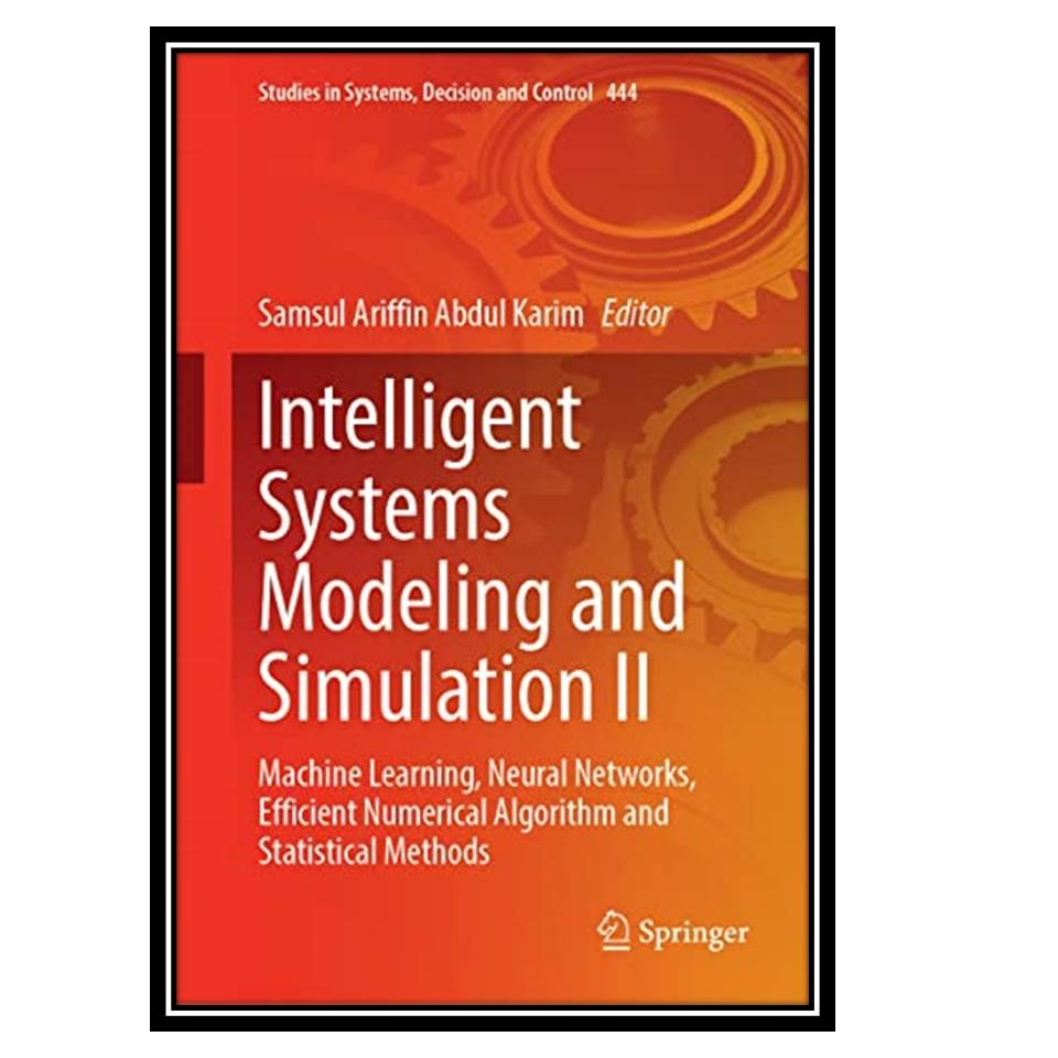 کتاب Intelligent Systems Modeling and Simulation II
