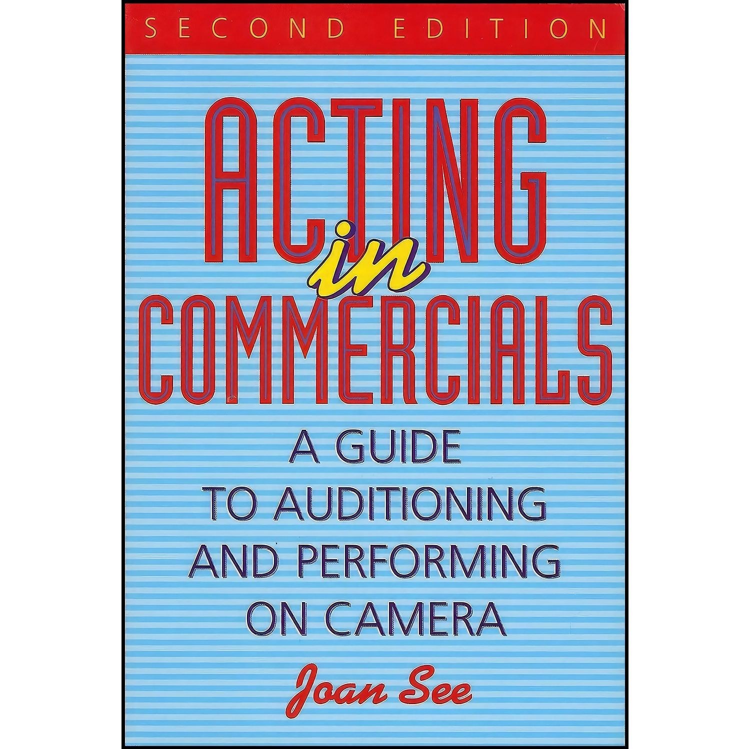 کتاب زبان اصلی Acting in Commercials اثر Joan See