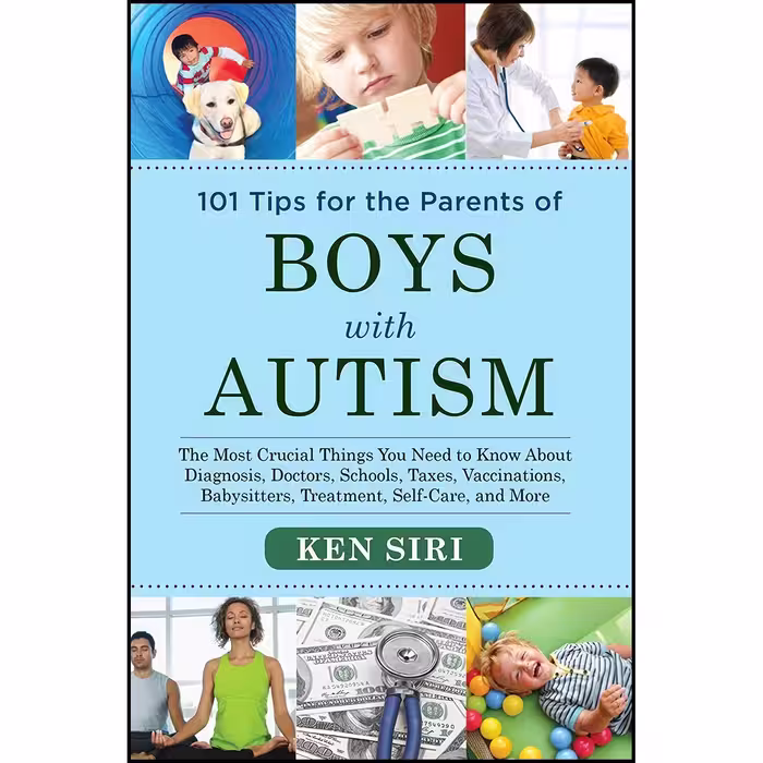 کتاب زبان اصلی  Tips for the Parents of Boys with Autism اثر Ken Siri