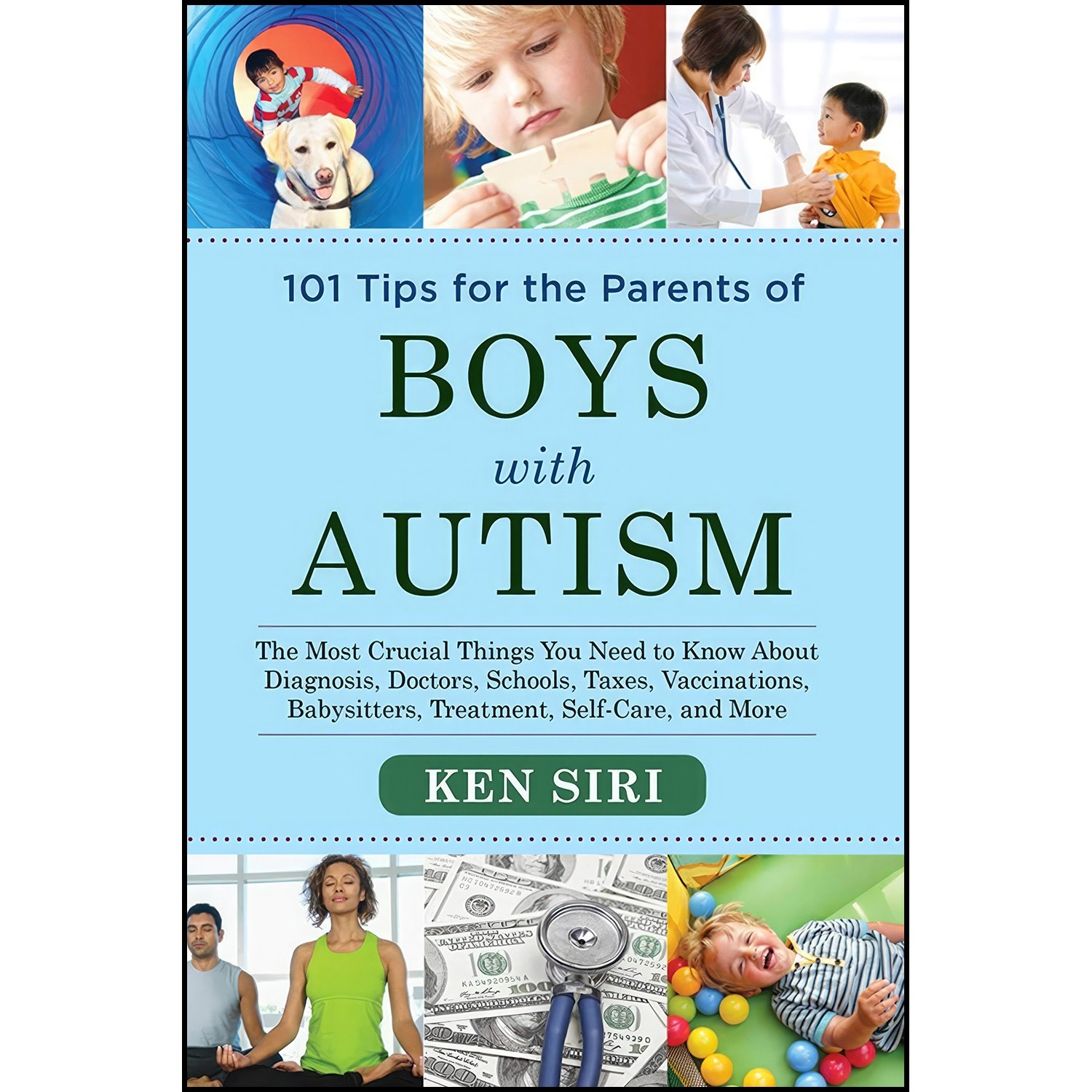 کتاب زبان اصلی Tips for the Parents of Boys with Autism اثر Ken Siri