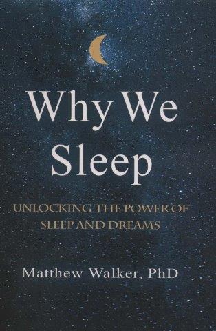 WHY WE SLEEP:چرا می خوابیم (زبان اصلی،انگلیسی)