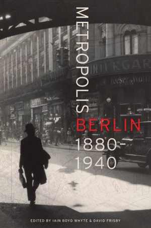 [PDF] دانلود کتاب Metropolis Berlin - 1880–1940, 2012