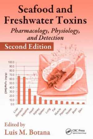 [PDF] دانلود کتاب Seafood And Freshwater Toxins - Pharmacology, Physiology, And Detection, 2nd ed, 2008