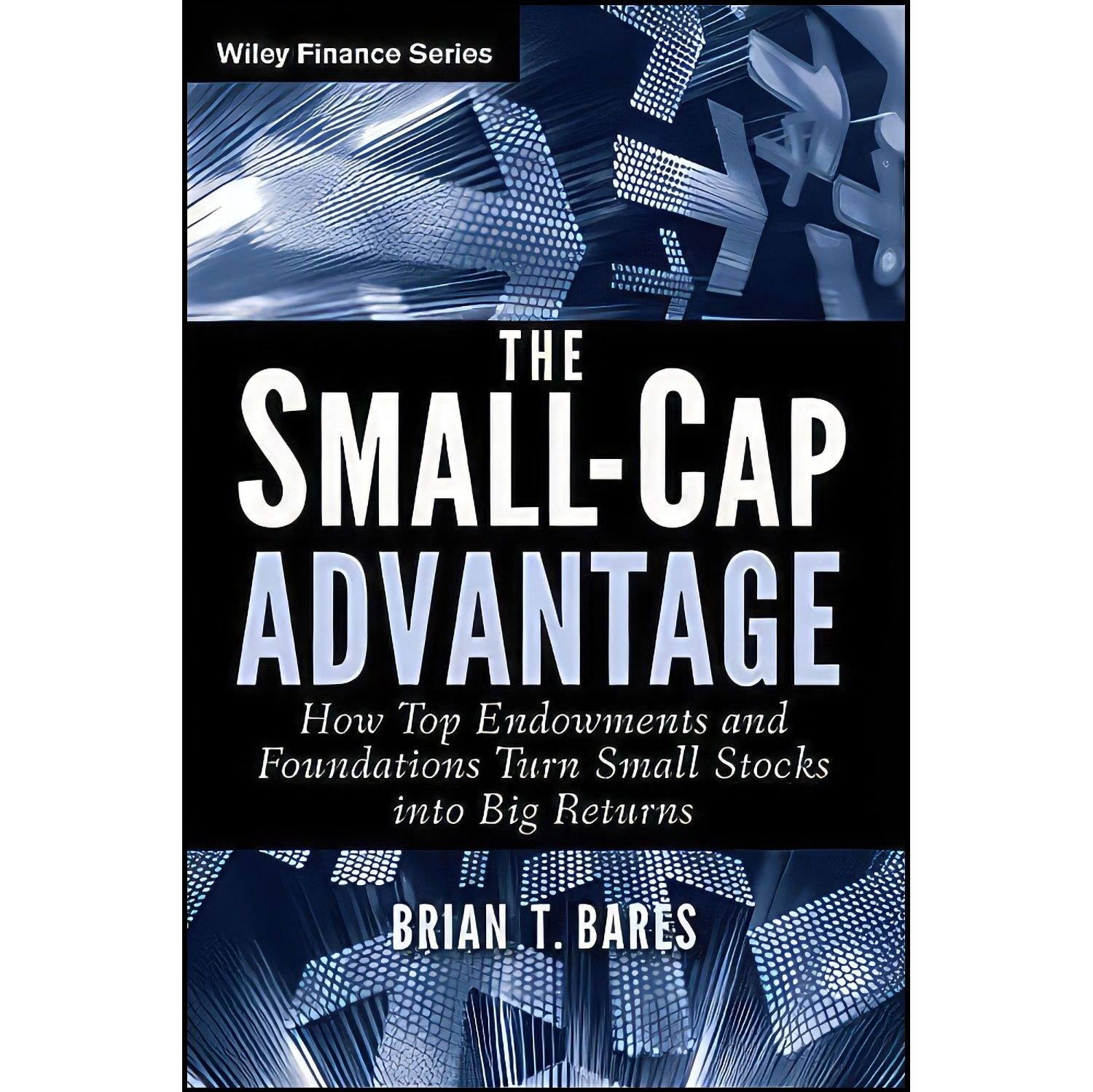 کتاب زبان اصلی The SmallCap Advantage اثر Brian T Bares