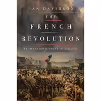 کتاب زبان اصلی The French Revolution اثر Ian Davidson انتشارات Pegasus Books