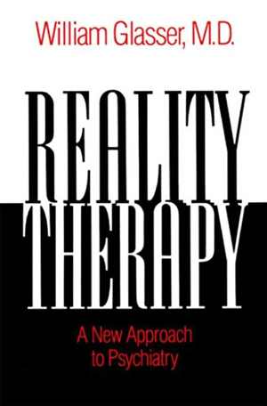[EPUB] دانلود کتاب Reality Therapy - A New Approach To Psychiatry, 2010