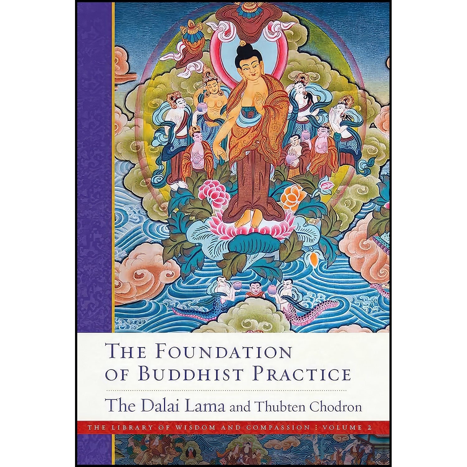 کتاب زبان اصلی The Foundation of Buddhist Practice