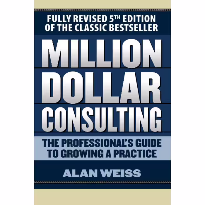 کتاب زبان اصلی Million Dollar Consulting اثر Alan Weiss
