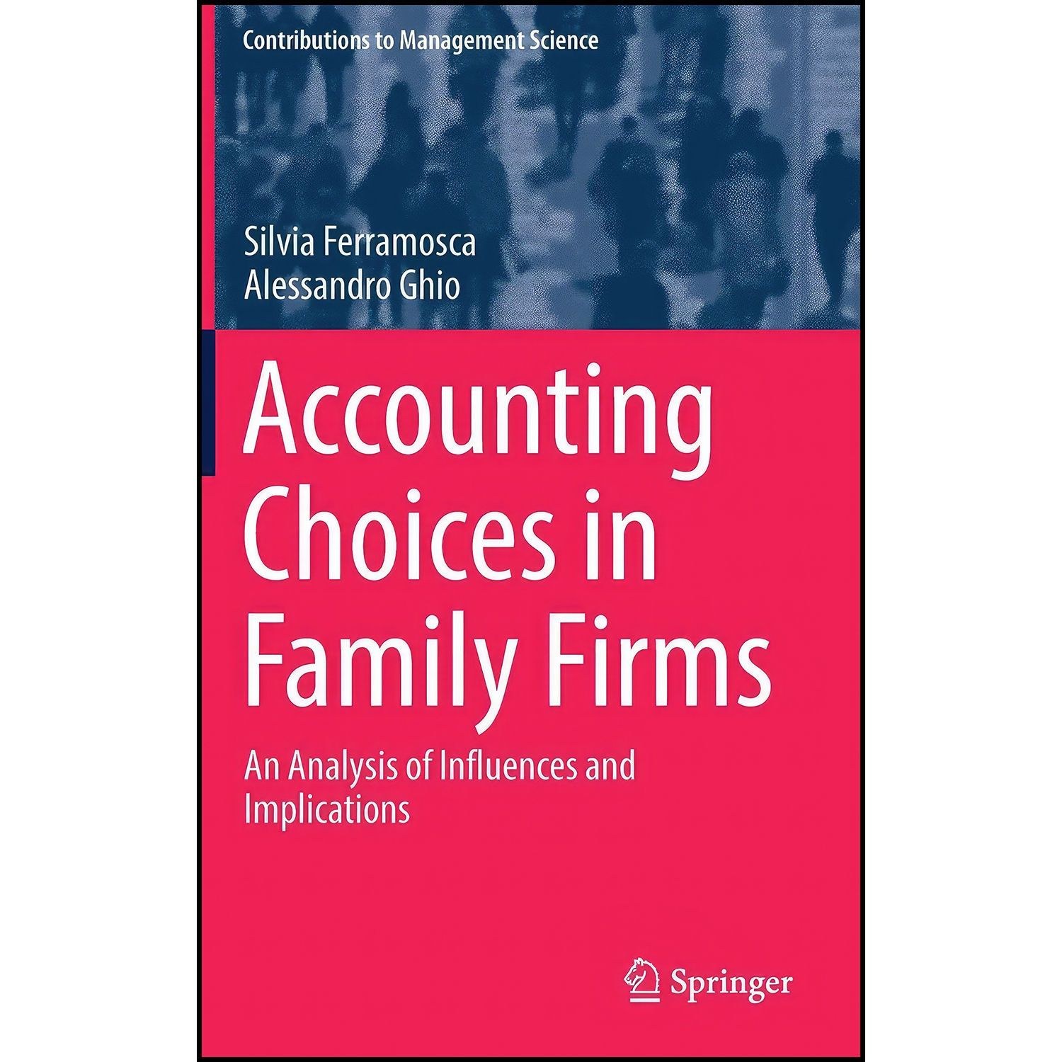 کتاب زبان اصلی Accounting Choices in Family Firms اثر جمعی از نویسندگان