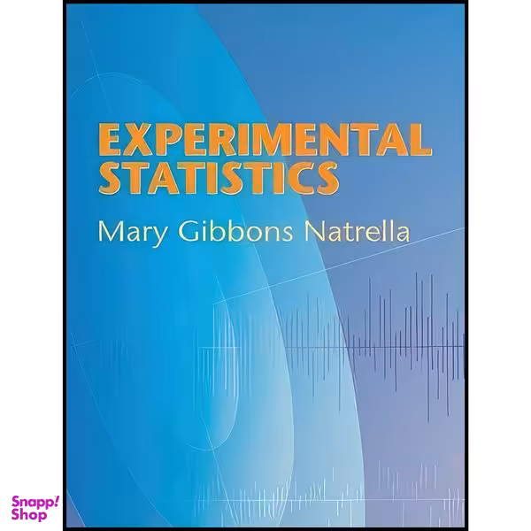 کتاب Experimental Statistics  اثر Mary Gibbons Natrella انتشارات Dover Publications