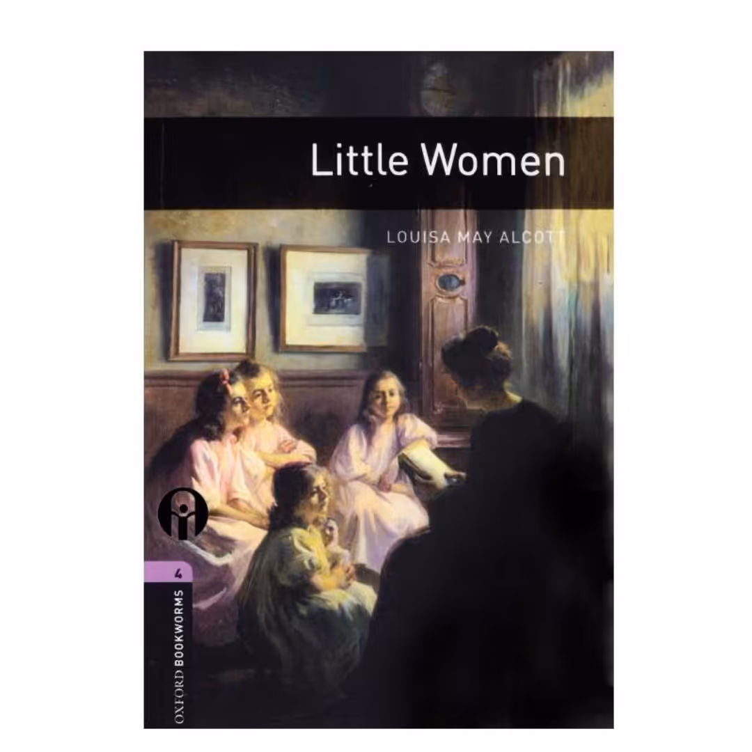 کتاب Oxford  Bookworms  4 Little womem   اثر  May Alcottvl  Louisa 