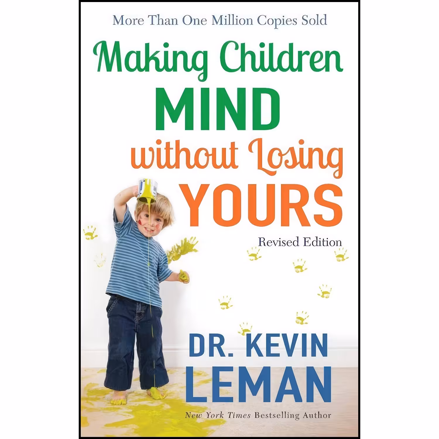 کتاب زبان اصلی Making Children Mind without Losing Yours اثر Kevin Leman