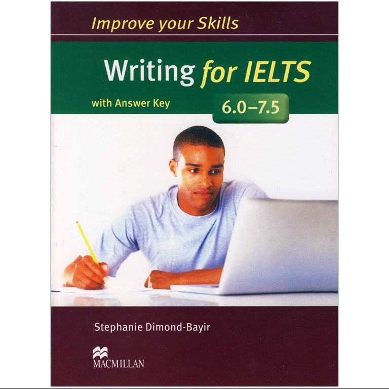 کتاب Improve Your Skills Writing for IELTS 6     7.5