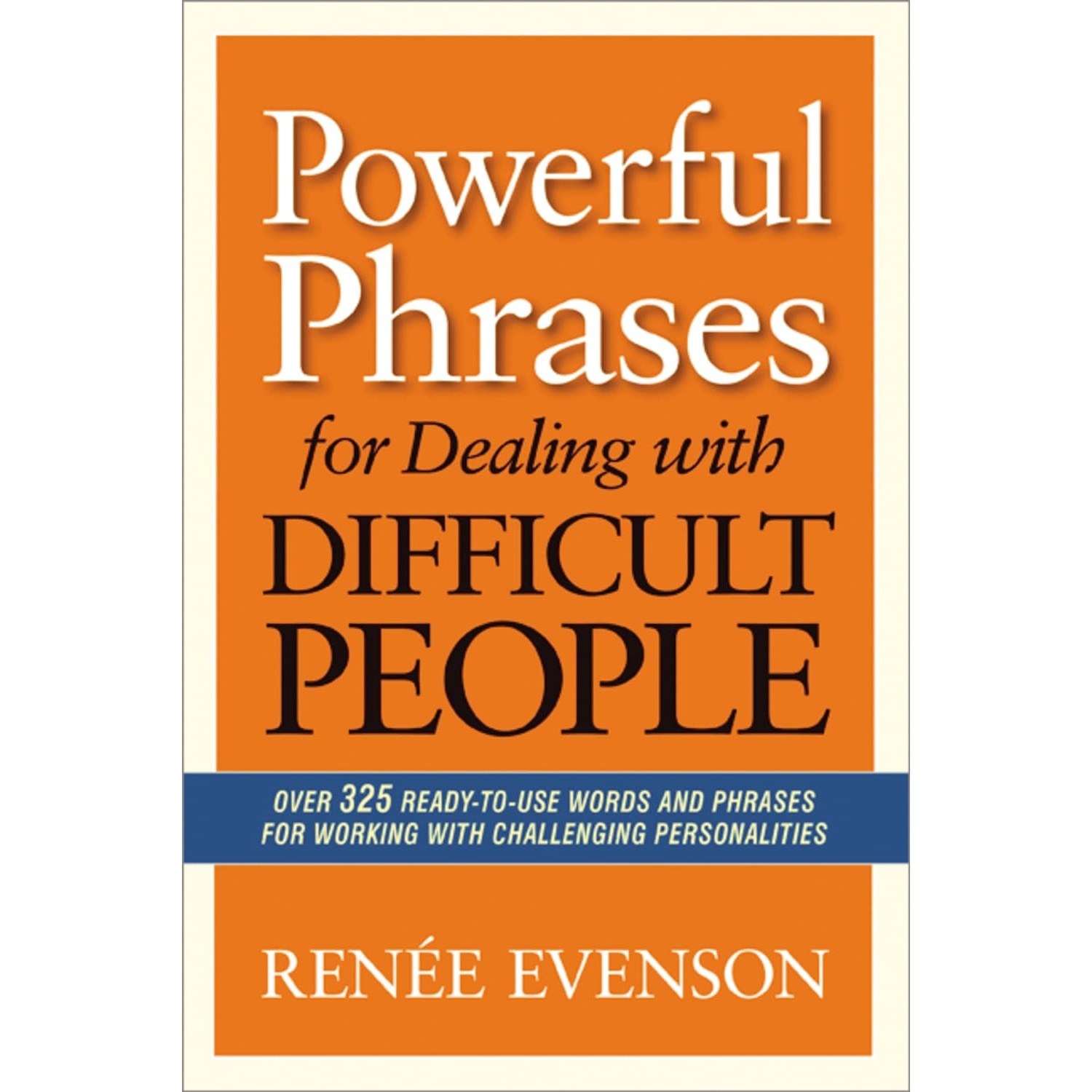 کتاب زبان اصلی Powerful Phrases for Dealing with Difficult People
