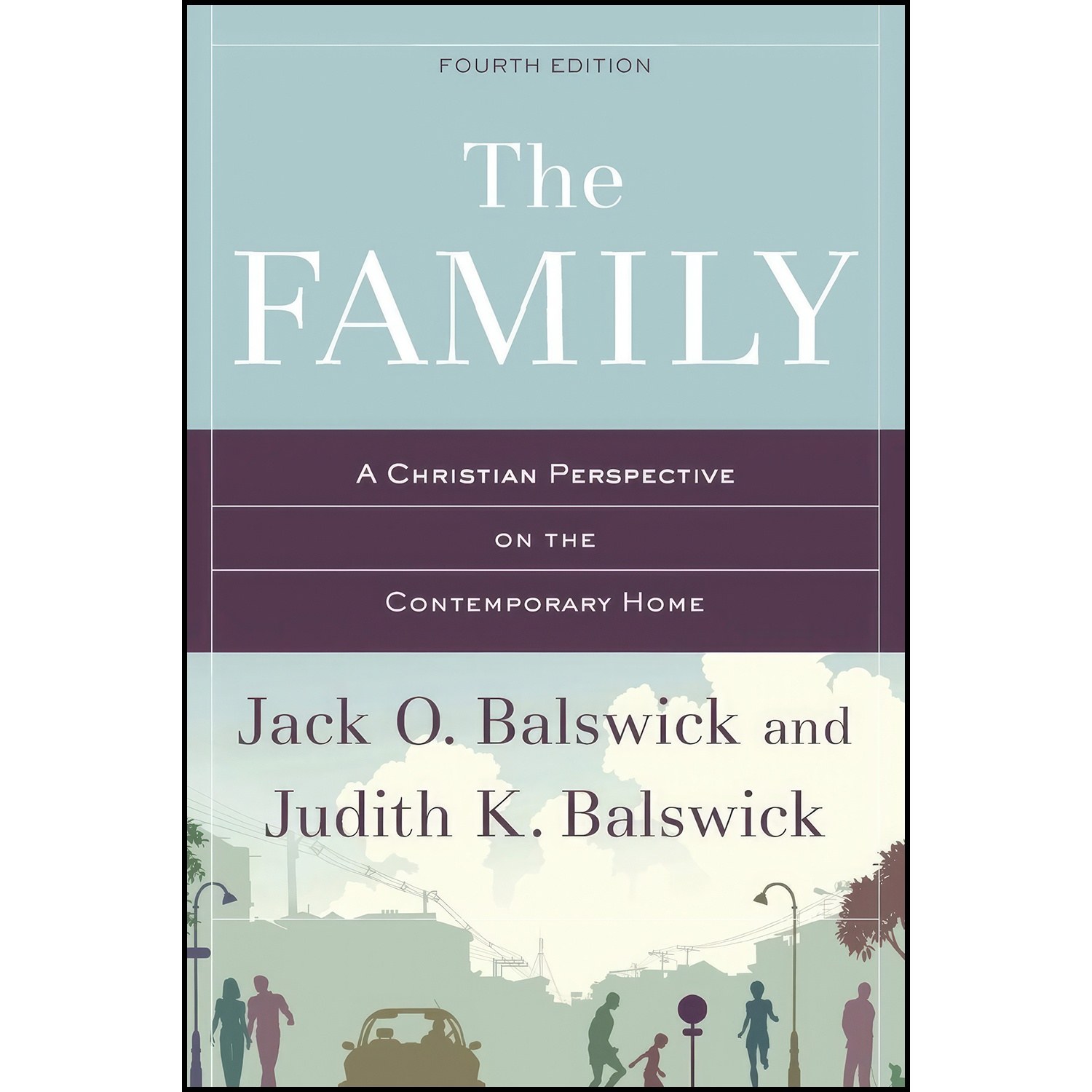 کتاب زبان اصلی The Family اثر Jack O Balswick