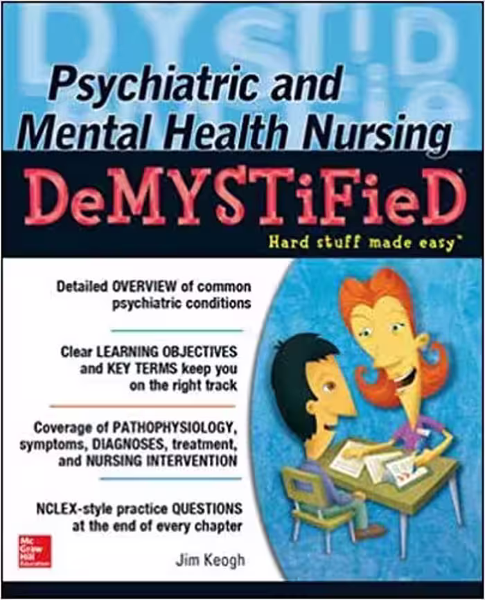 󾕇 دانلود کتاب Psychiatric And Mental Health Nursing Demystified, 2014 - دانلود کتاب های دانشگاهی