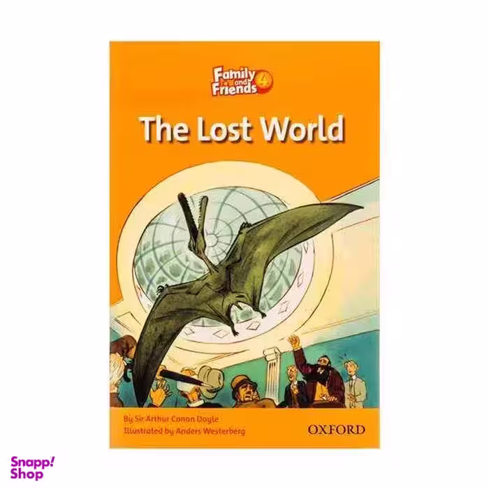 کتاب Family and Friends 4 The Lost World اثر Arthur Conan Doyle انتشارات جنگل