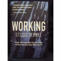 کتاب زبان اصلی Working اثر Studs Terkel انتشارات Mjf Books