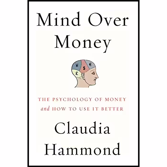 کتاب زبان اصلی Mind over Money اثر Claudia Hammond انتشارات Harper Perennial