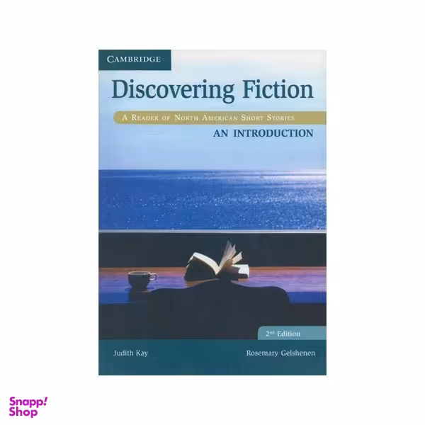کتاب Discovering Fiction an introduction نویسنده Judith Kay و Rosemary Gelshenen انتشارات دانشگاه کمبریج