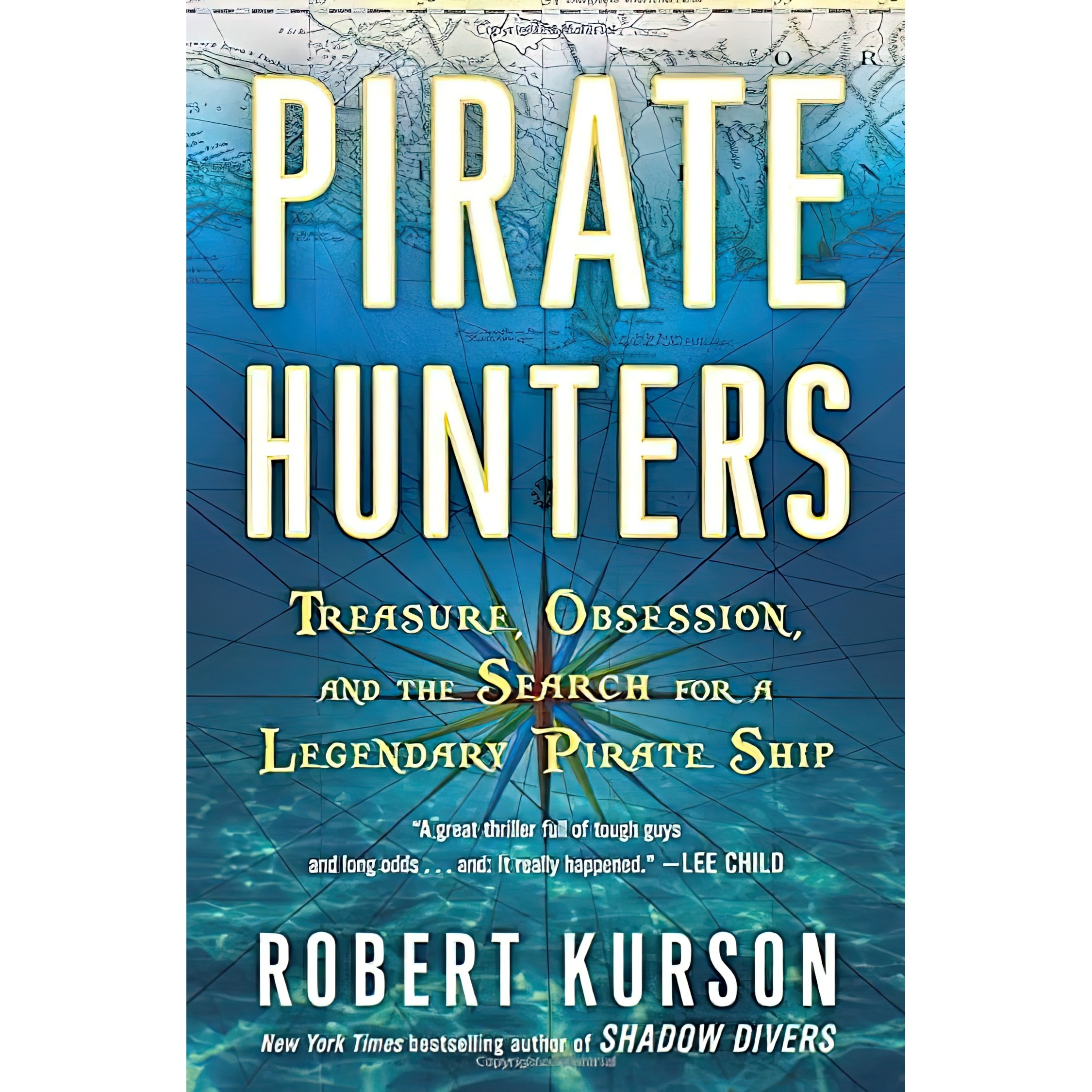 کتاب زبان اصلی Pirate Hunters اثر Robert Kurson انتشارات Random House