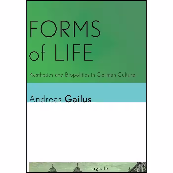 کتاب زبان اصلی Forms of Life اثر Andreas Gailus