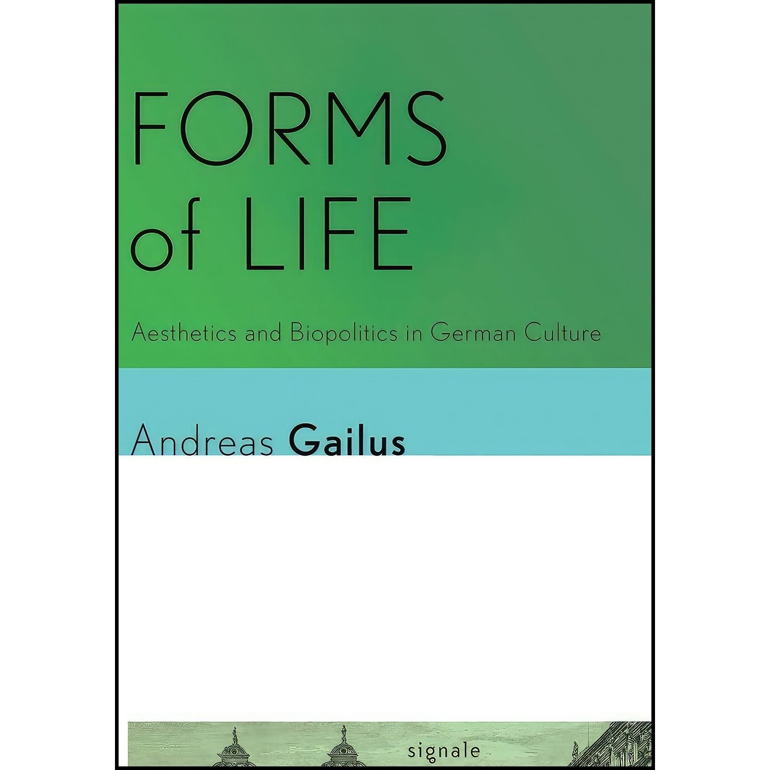 کتاب زبان اصلی Forms of Life اثر Andreas Gailus