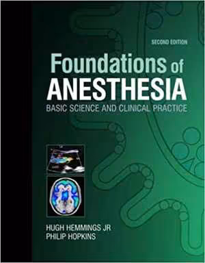 [PDF] دانلود کتاب Foundations Of Anesthesia. Basic Sciences For Clinical Practice, 2006