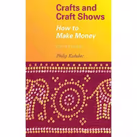 کتاب زبان اصلی Crafts and Craft Shows اثر Phil Kadubec انتشارات Allworth