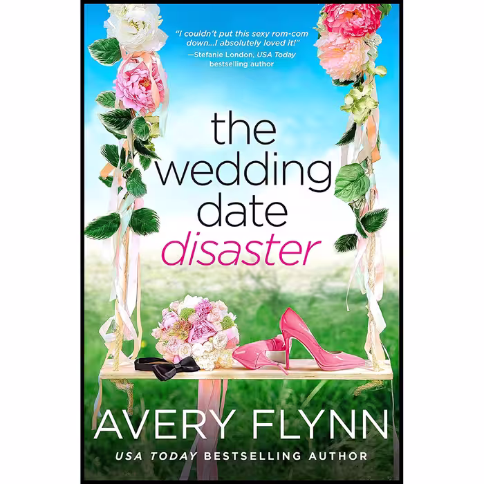 کتاب زبان اصلی The Wedding Date Disaster Date Disaster  اثر Avery Flynn