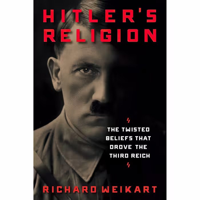 کتاب زبان اصلی Hitlers Religion اثر Richard Weikart انتشارات Regnery History