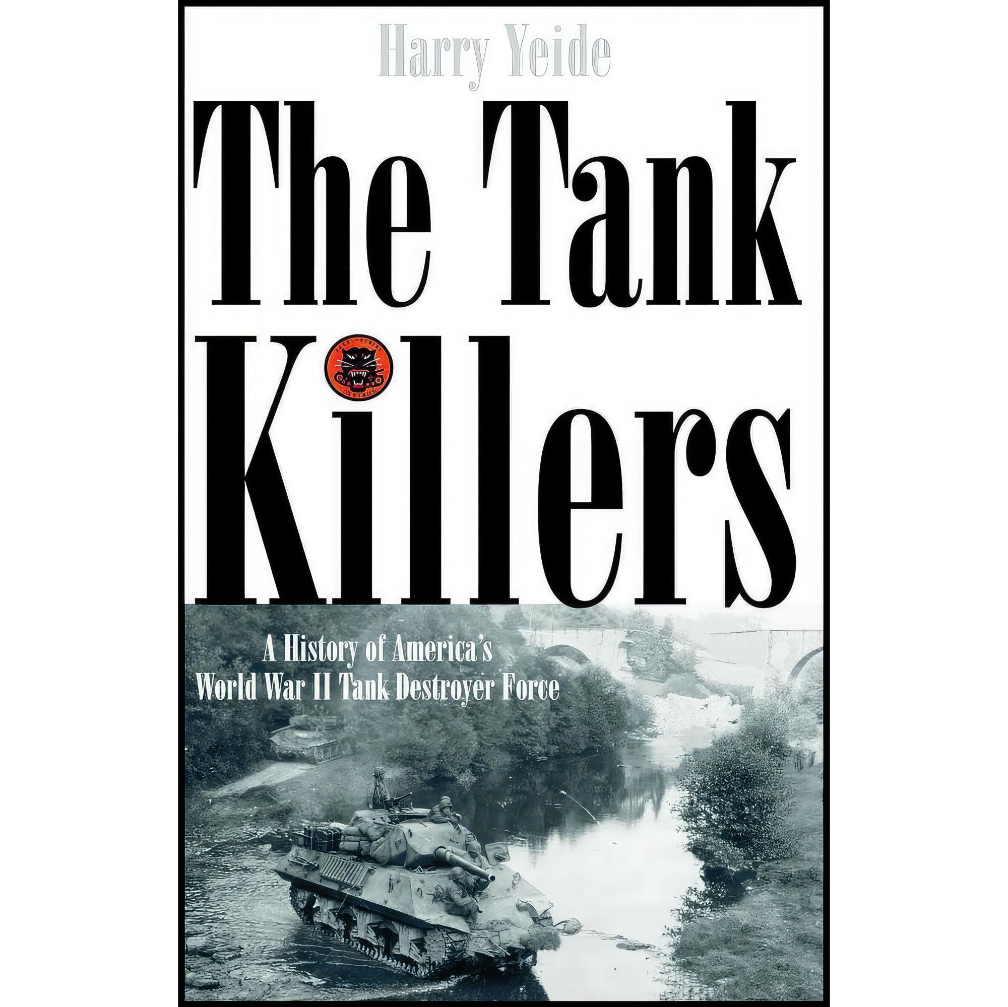 کتاب زبان اصلی The Tank Killers اثر Harry Yeide