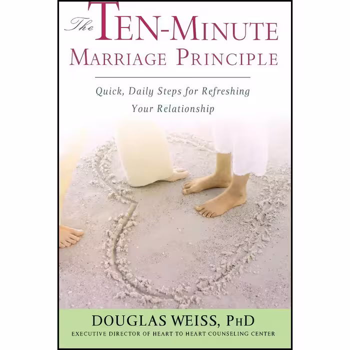 کتاب زبان اصلی TenMinute Marriage Principle The اثر Douglas Weiss