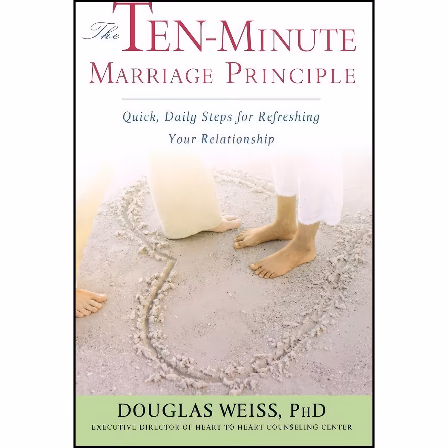 کتاب زبان اصلی TenMinute Marriage Principle The اثر Douglas Weiss