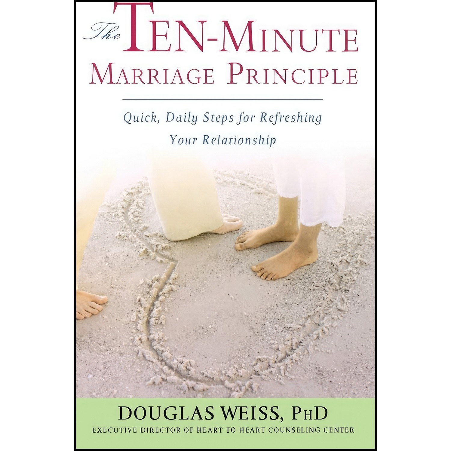 کتاب زبان اصلی TenMinute Marriage Principle The اثر Douglas Weiss