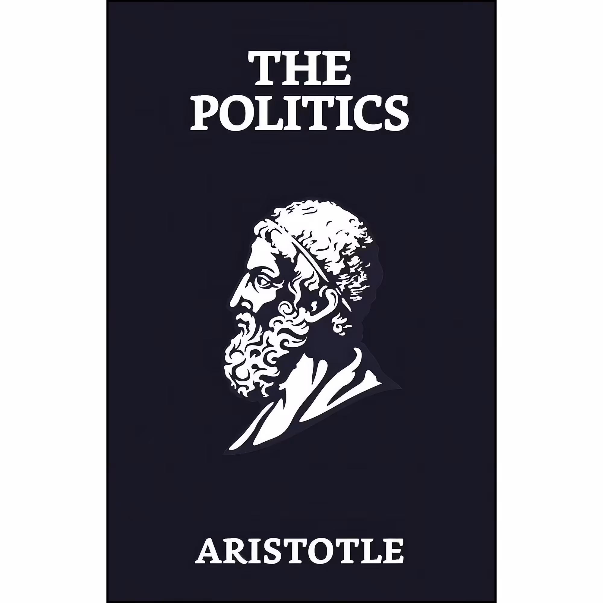 کتاب زبان اصلی The Politics اثر Aristotle انتشارات True Sign Publishing House