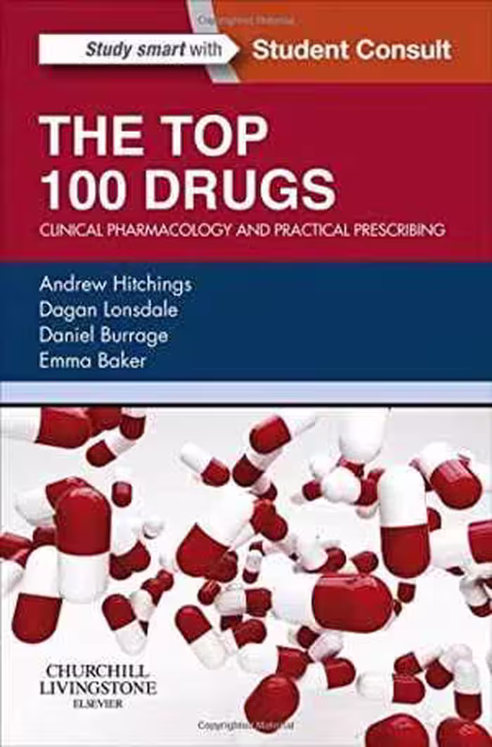 [PDF] دانلود کتاب The Top 100 Drugs - Clinical Pharmacology And Practical Prescribing, 2014