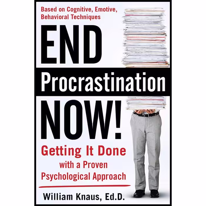 کتاب زبان اصلی End Procrastination Now اثر William J Knaus انتشارات McGraw Hill