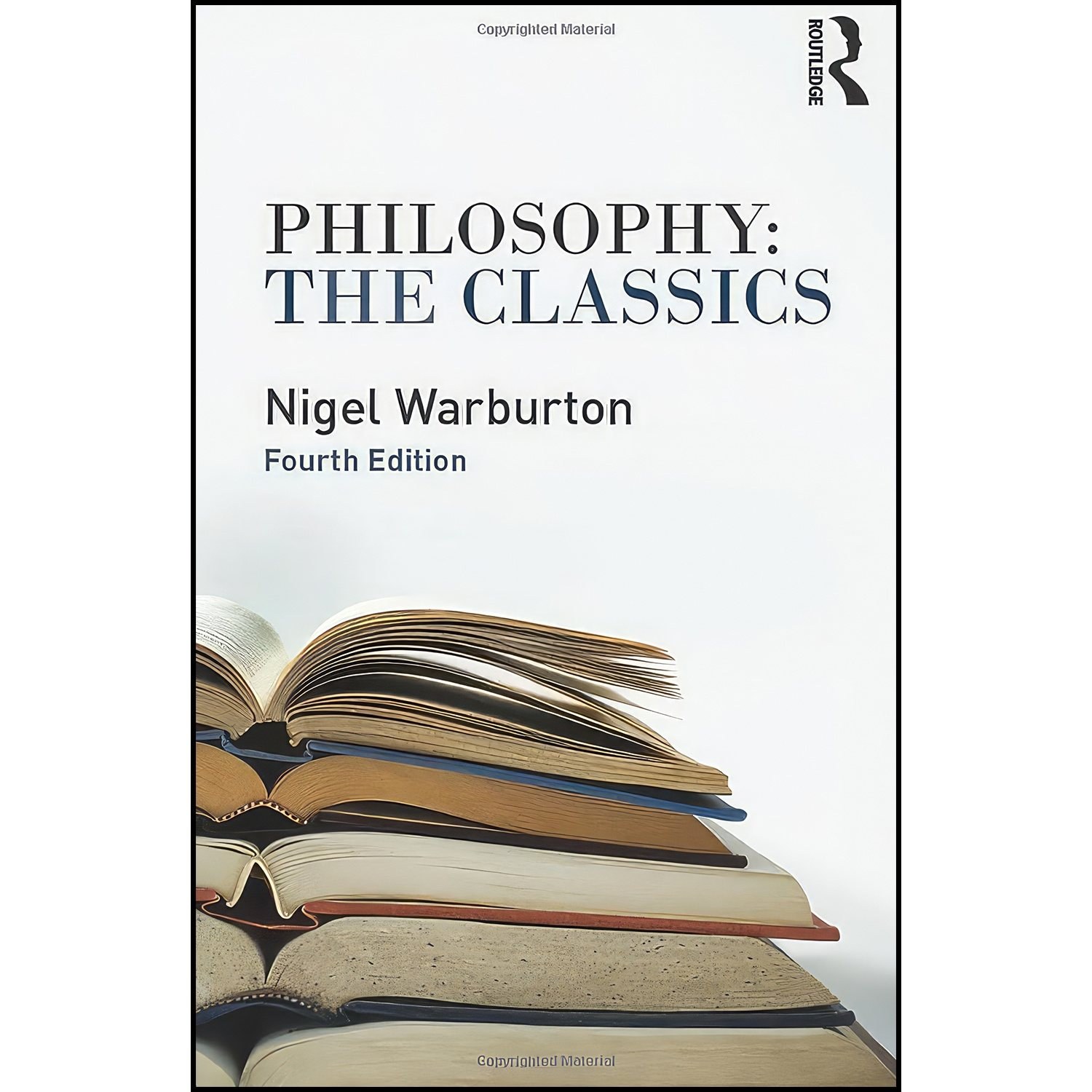کتاب زبان اصلی Philosophy اثر Nigel Warburton انتشارات Routledge