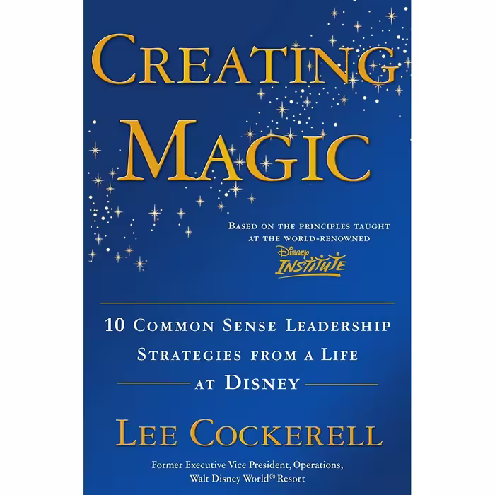 کتاب زبان اصلی Creating Magic اثر Lee Cockerell and Lee Cockerell