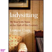 کتاب Ladysitting اثر Lorene Cary انتشارات W. W. Norton And Company