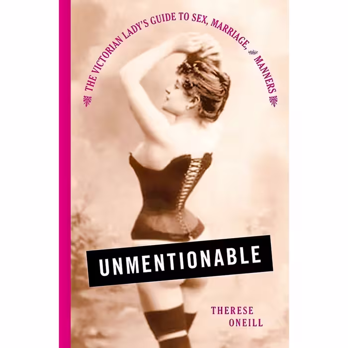 کتاب زبان اصلی Unmentionable اثر Oneill and  Therese