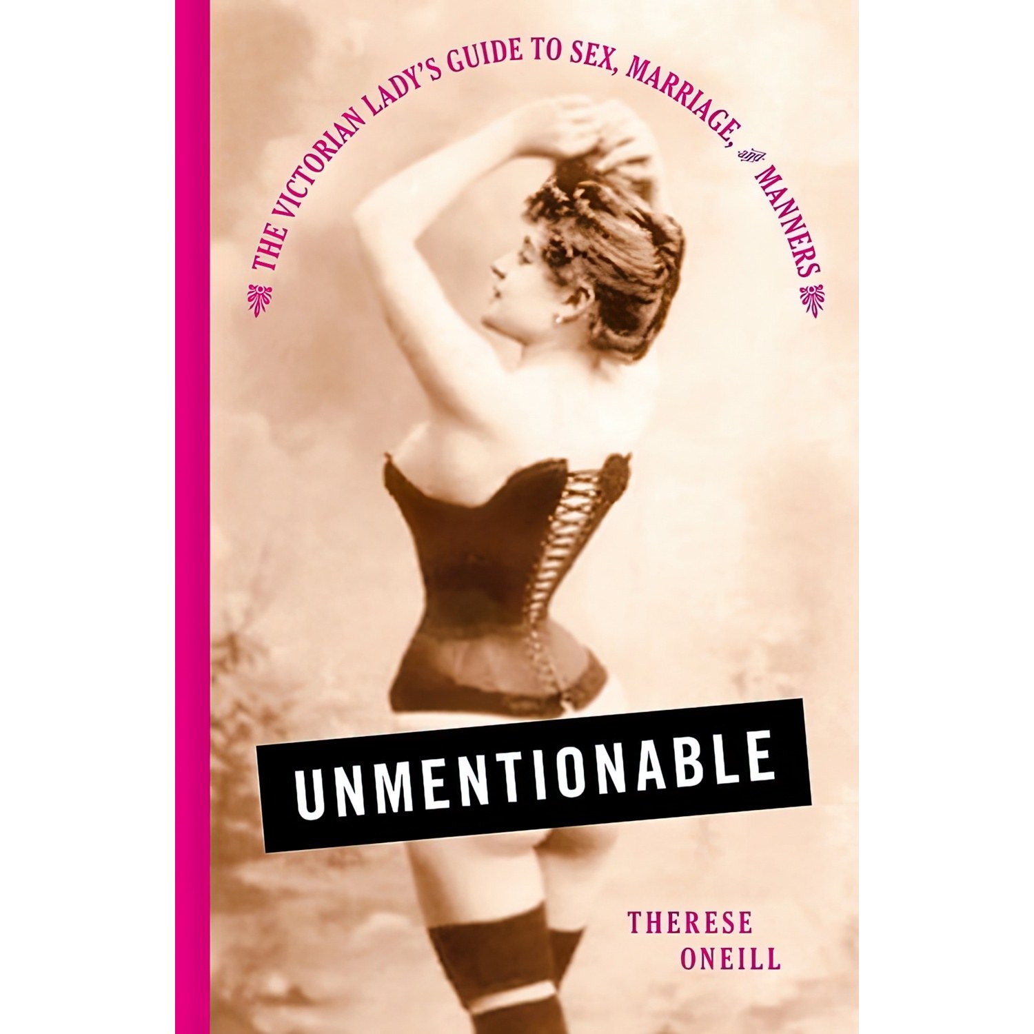 کتاب زبان اصلی Unmentionable اثر Oneill and Therese