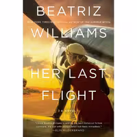 کتاب زبان اصلی Her Last Flight اثر Beatriz Williams انتشارات William Morrow