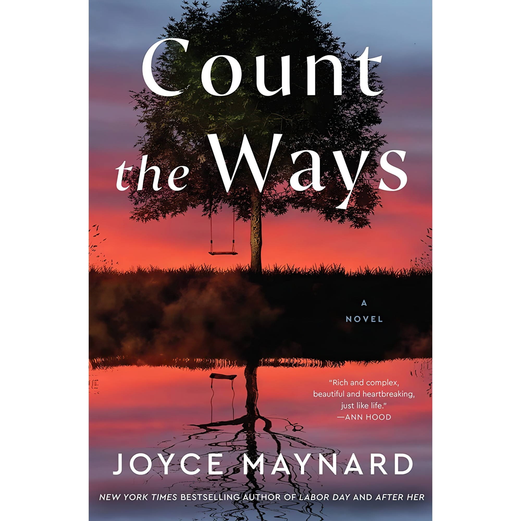 کتاب زبان اصلی Count the Ways A Novel اثر Joyce Maynard انتشارات William Morrow