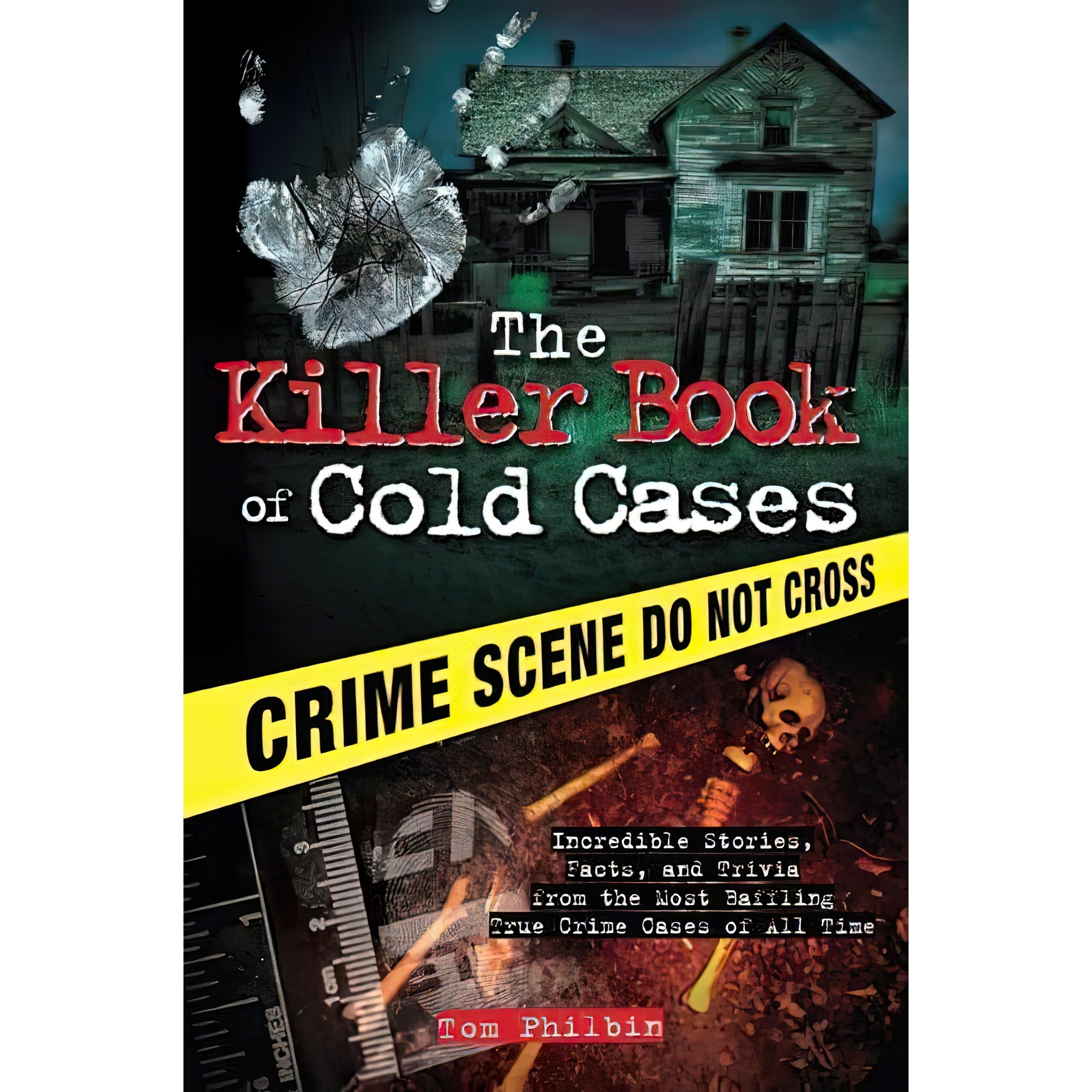کتاب زبان اصلی The Killer Book of Cold Cases The Killer Books اثر Tom Philbin