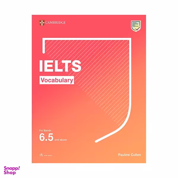 کتاب IELTS Vocabulary for Bands 6٫5 and Above اثر Pauline Cullen انتشارات Cambridge