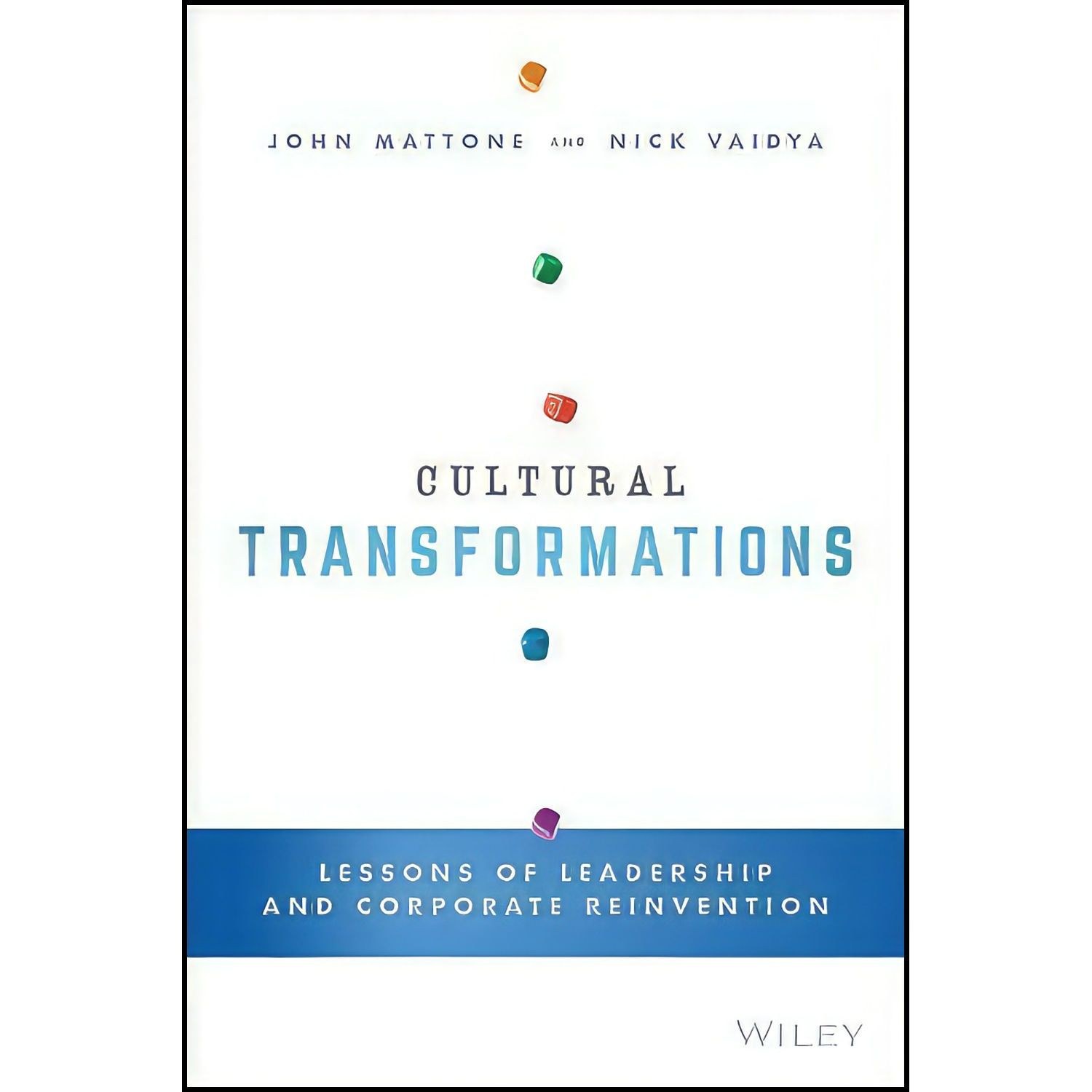کتاب زبان اصلی Cultural Transformations اثر John Mattone and Nick Vaidya